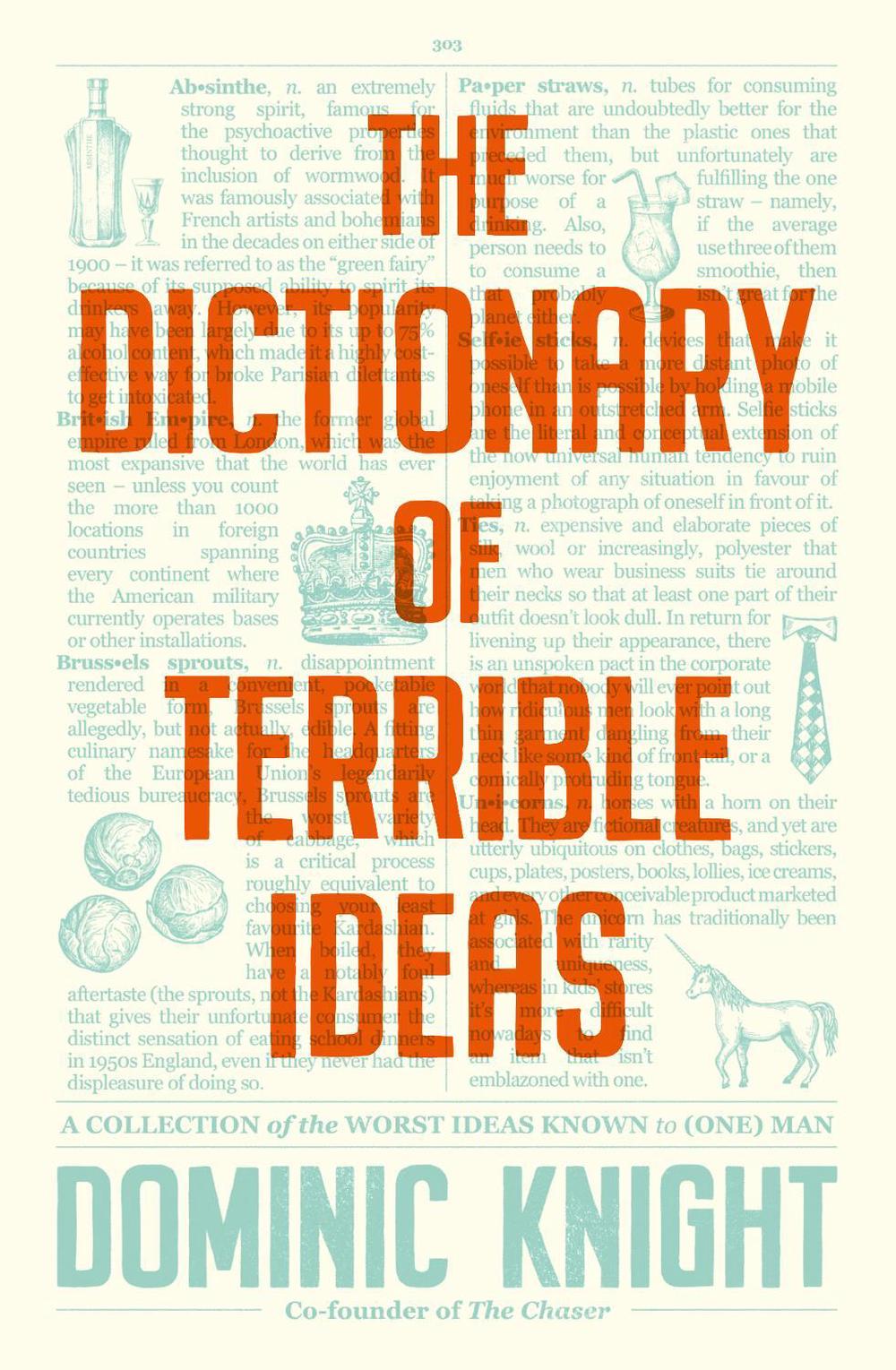 The Dictionary Of Terrible Ideas, 9780733343605