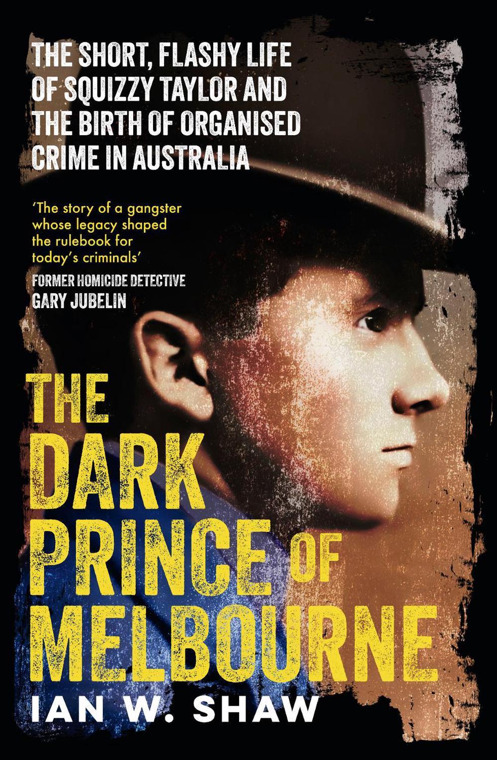 The Dark Prince Of Melbourne, 9780733344299