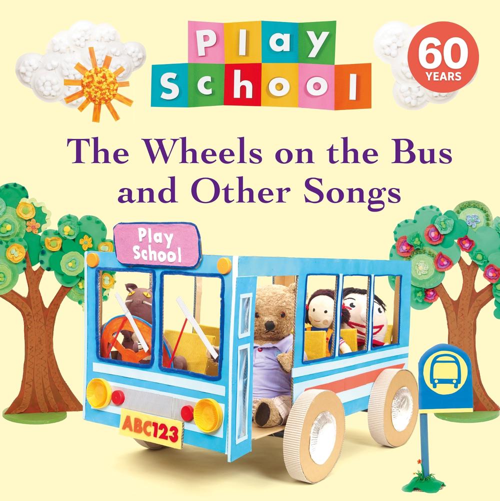 The Wheels on the Bus and Other Songs 60th Anniversary Edition, 9780733344428