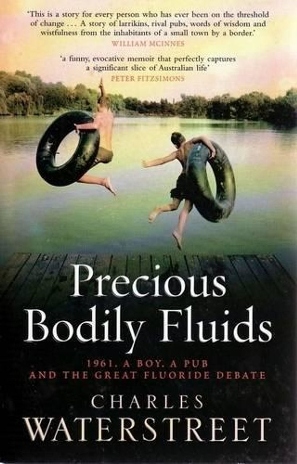 Precious Bodily Fluids by Charles Waterstreet - ISBN: 9780733613241