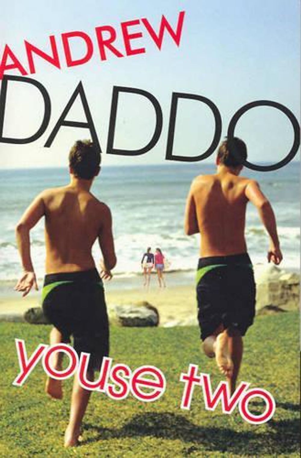 Youse Two by Andrew Daddo - ISBN: 9780733618581
