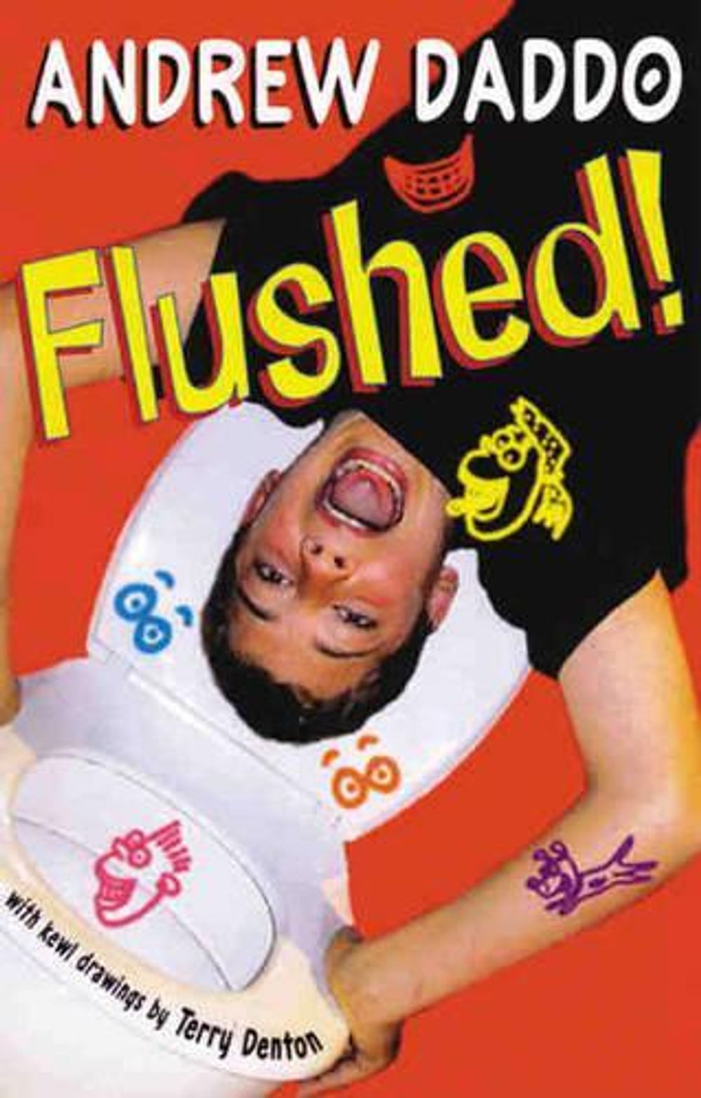 Flushed! by Andrew Daddo - ISBN: 9780733618598