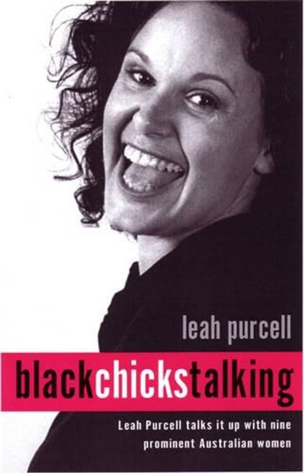 Black Chicks Talking by Leah Purcell - ISBN: 9780733618697