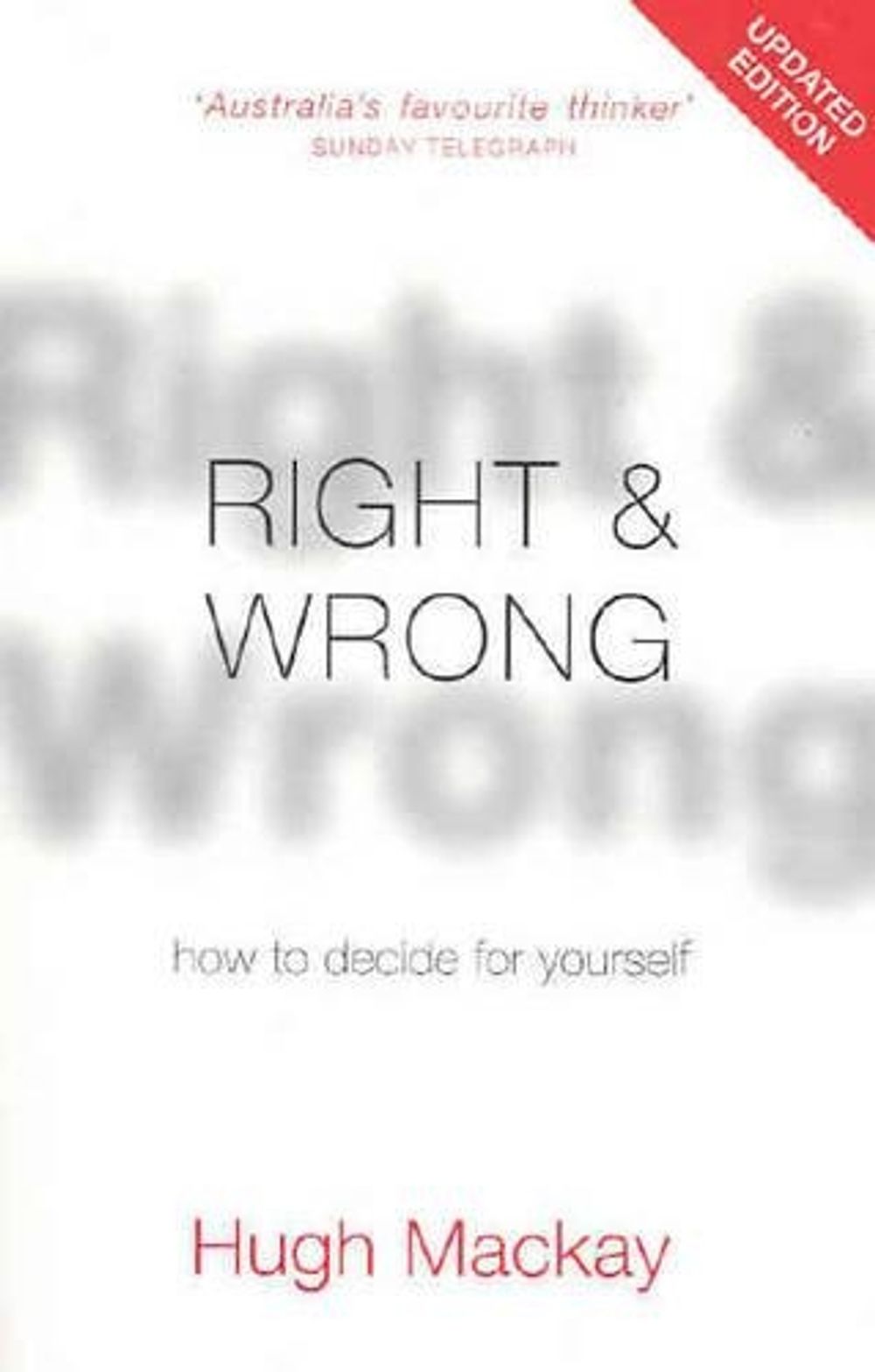 Right and Wrong by Hugh Mackay - ISBN: 9780733619397