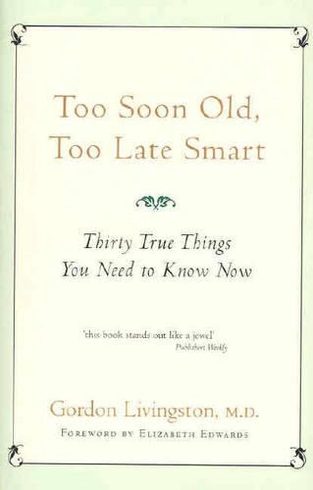 Too Soon Old, Too Late Smart, 9780733619922