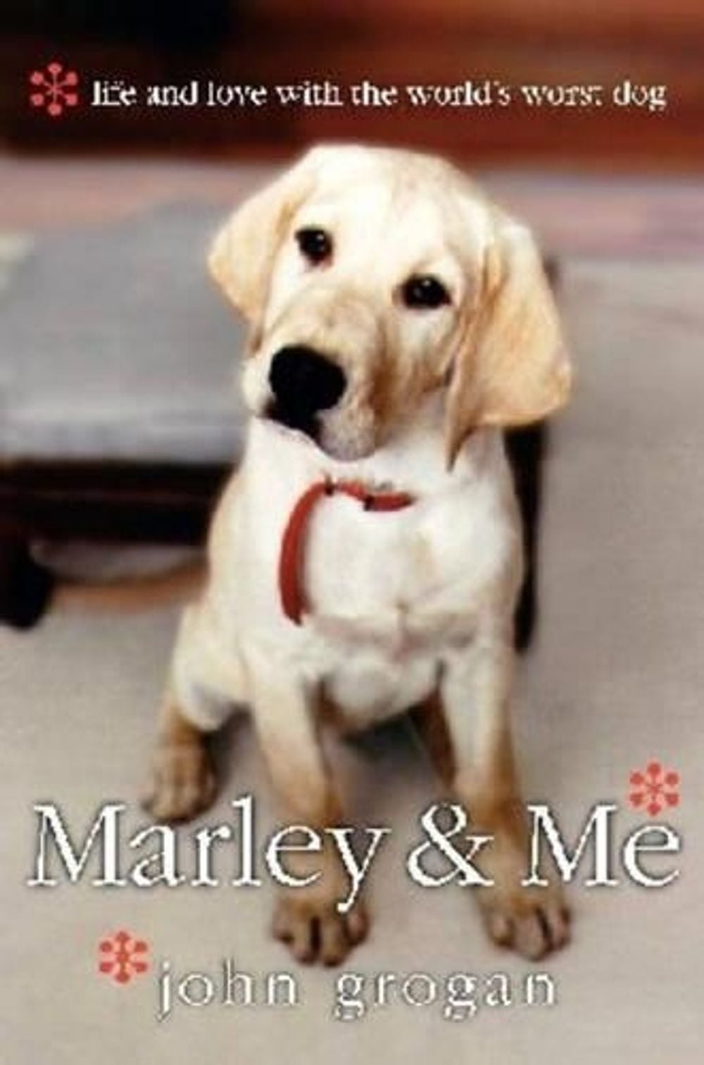 Marley & Me by John Grogan - ISBN: 9780733620713