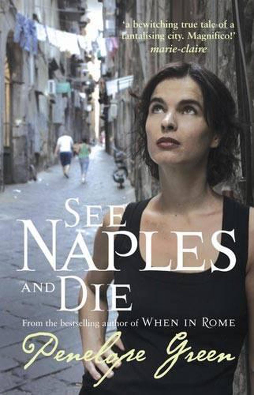 See Naples and Die by Penelope Green - ISBN: 9780733622892