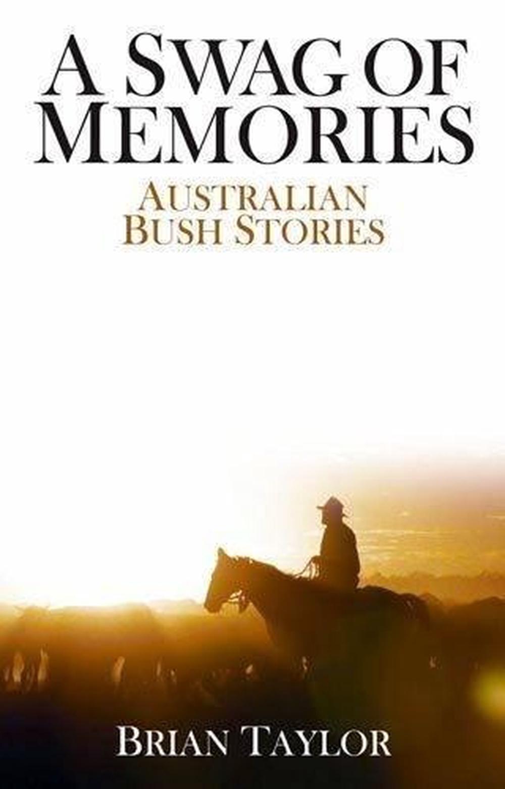 A Swag of Memories by Brian Taylor - ISBN: 9780733623257