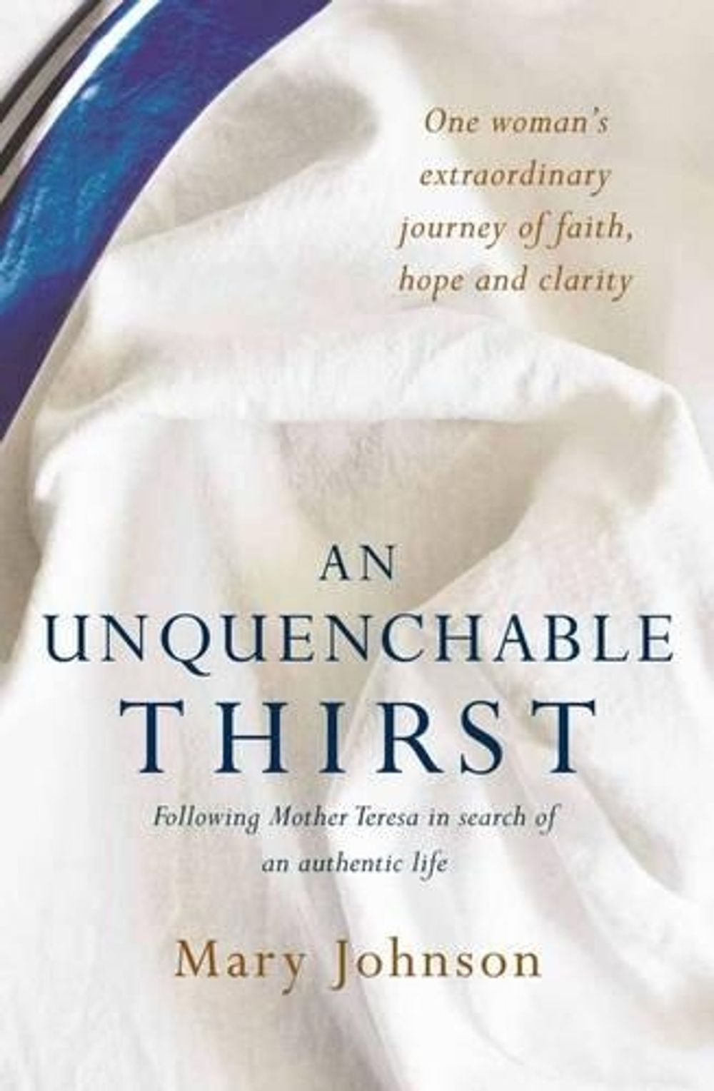 An Unquenchable Thirst by Mary Johnson - ISBN: 9780733623721