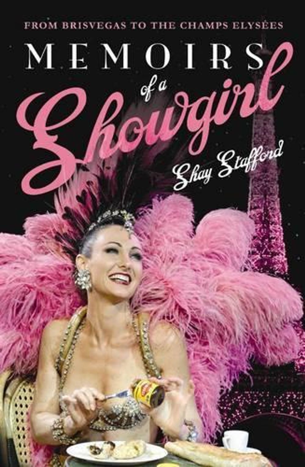 Memoirs of a Showgirl by Shay Stafford - ISBN: 9780733624872