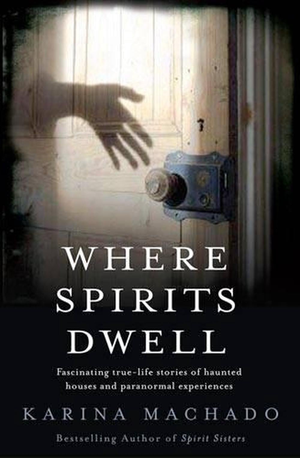 Where Spirits Dwell by Karina Machado - ISBN: 9780733624988