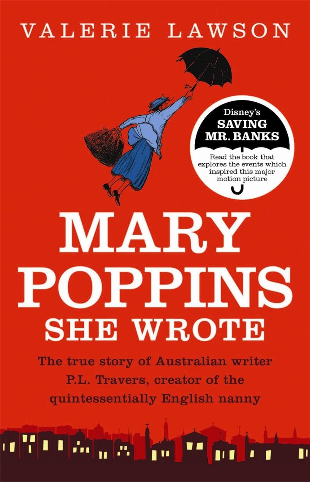 Mary Poppins She Wrote by Valerie Lawson - ISBN: 9780733626371