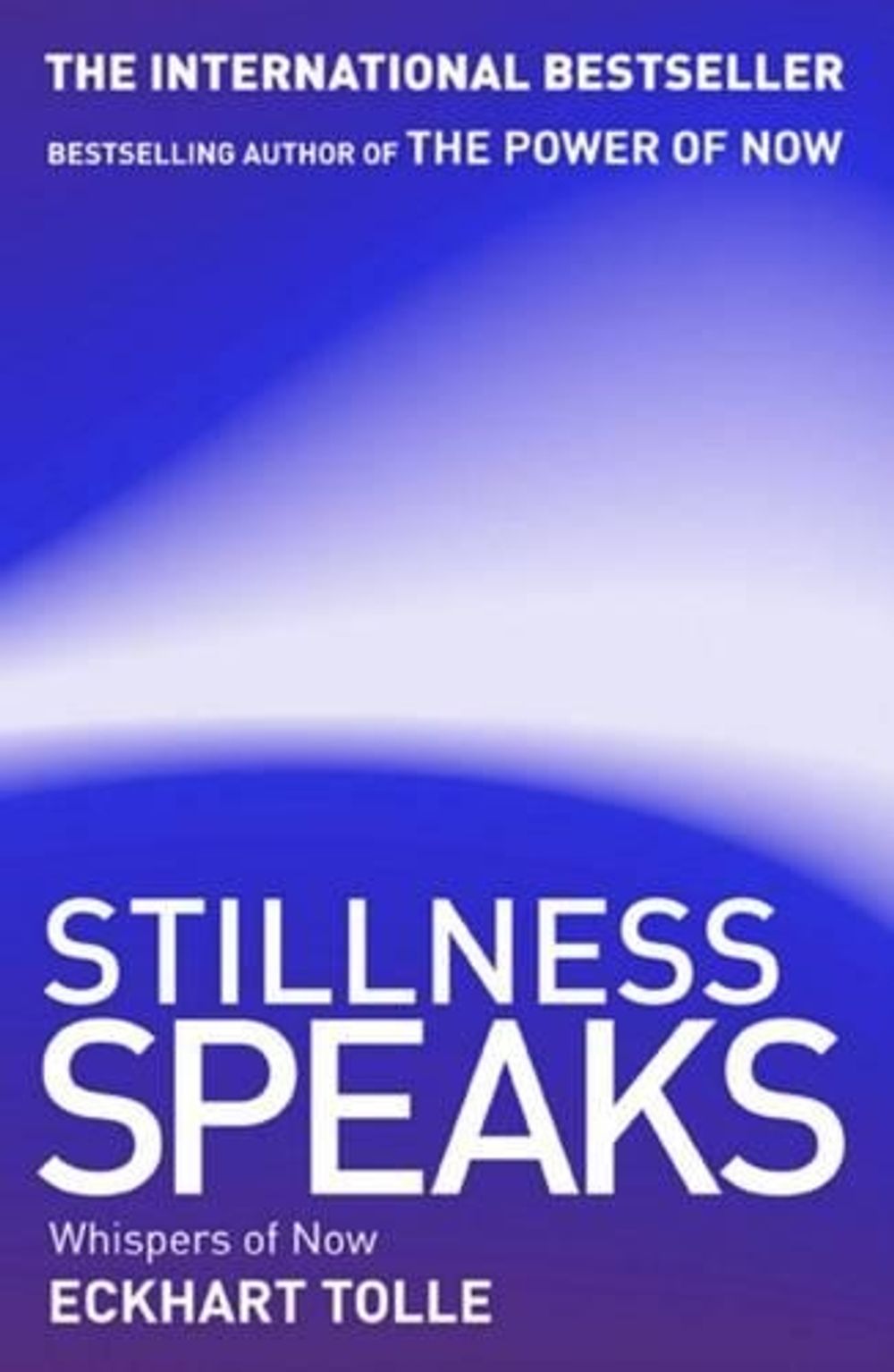 Stillness Speaks by Eckhart Tolle - ISBN: 9780733627071