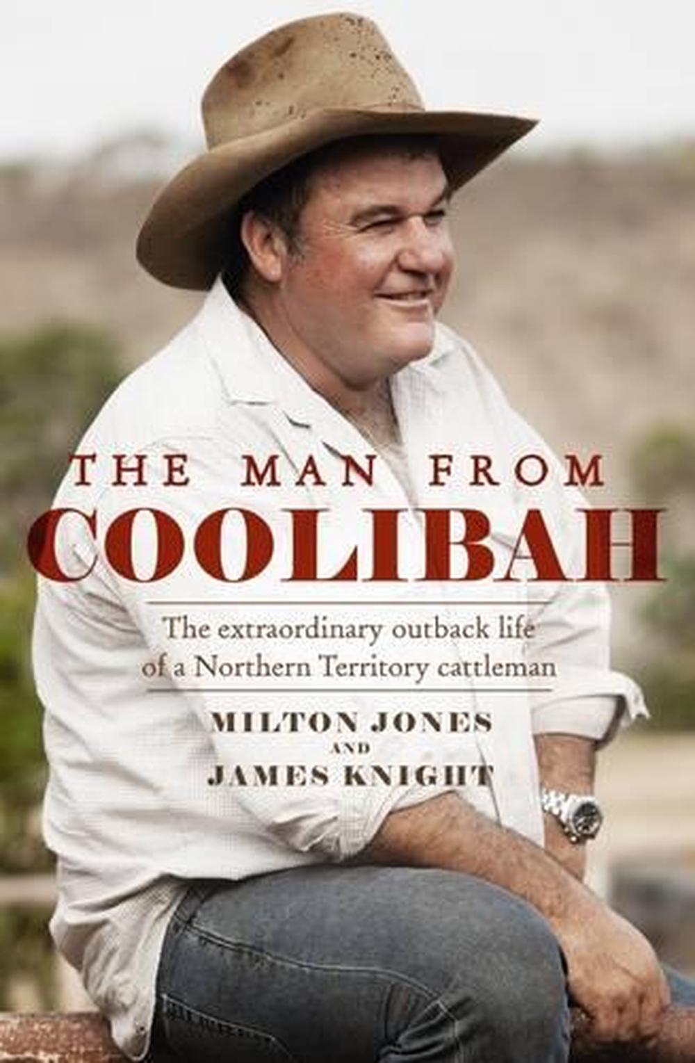 The Man From Coolibah, 9780733629570