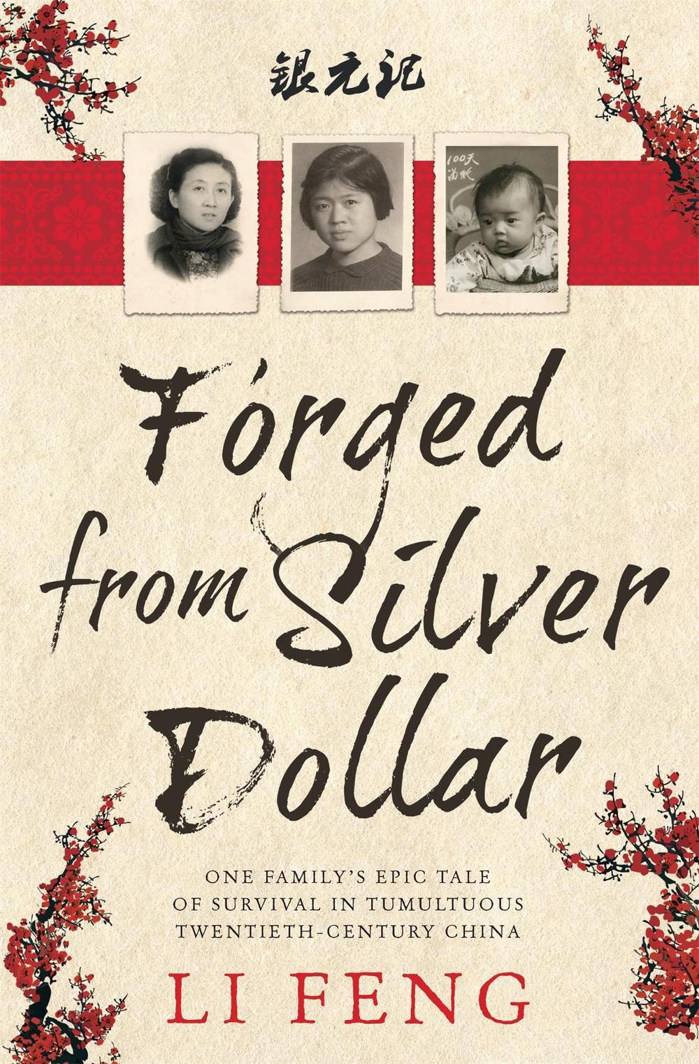 Forged From Silver Dollar by Li Feng - ISBN: 9780733632310