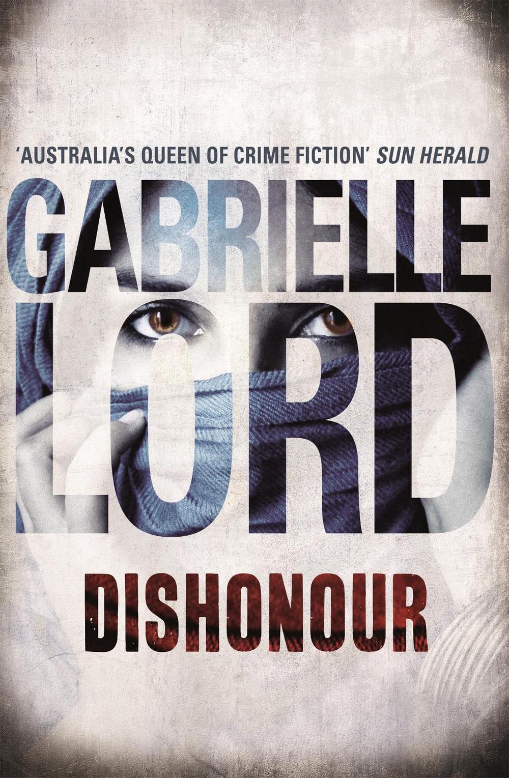 Dishonour by Gabrielle Lord - ISBN: 9780733632457