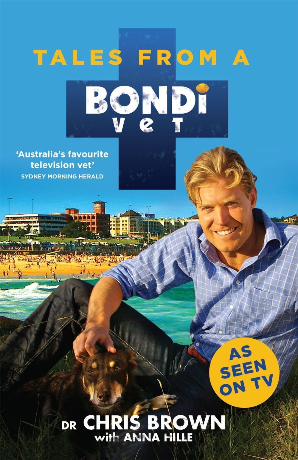 Tales from a Bondi Vet by Chris Brown - ISBN: 9780733633270