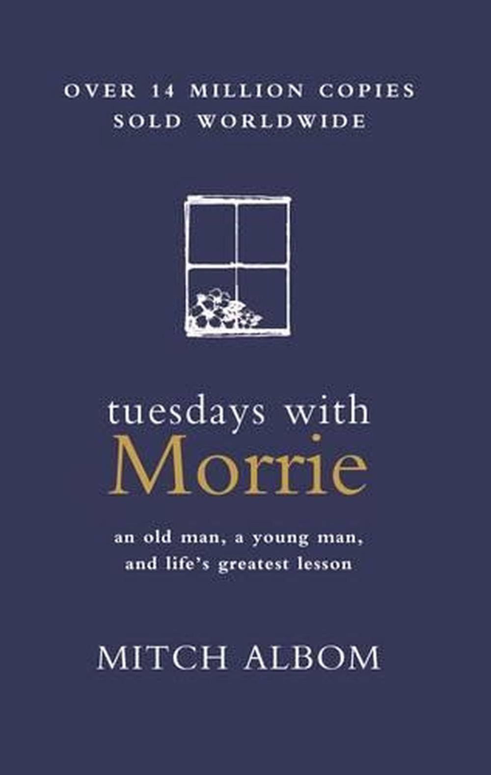 Tuesdays with Morrie by Mitch Albom, Hardcover, 9780733635298