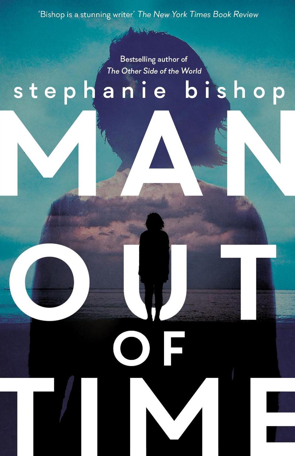 Man Out of Time by Stephanie Bishop - ISBN: 9780733636349