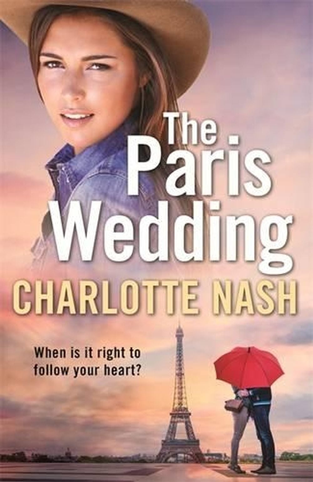 The Paris Wedding by Charlotte Nash - ISBN: 9780733636455