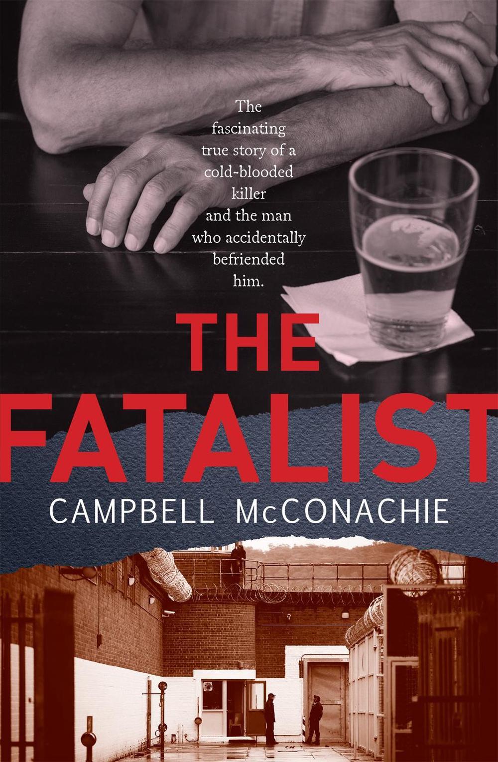 The Fatalist by Campbell McConachie - ISBN: 9780733636790