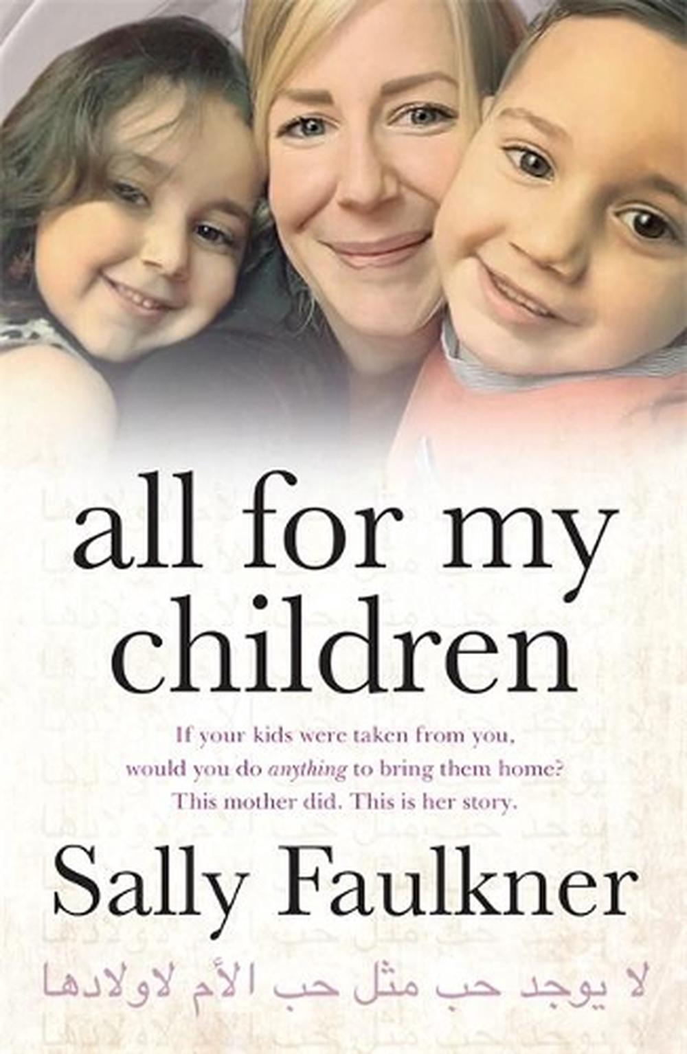 All for My Children by Sally Faulkner - ISBN: 9780733637278