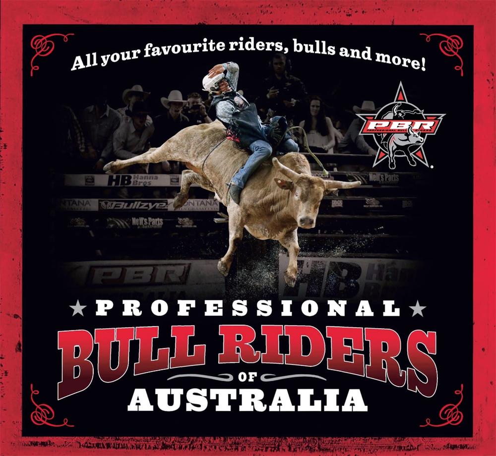 Professional Bull Riders of Australia by PBR Australia - ISBN: 9780733638350