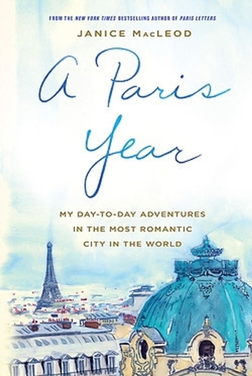 A Paris Year by Janice MacLeod - ISBN: 9780733638619
