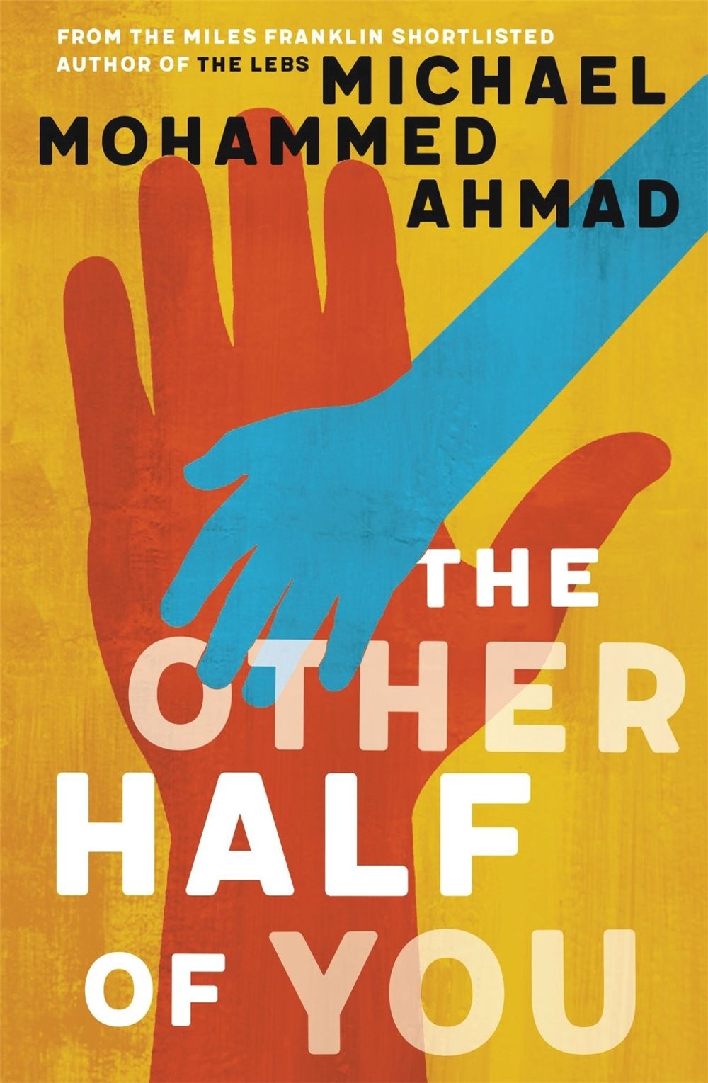 The Other Half of You by Michael Mohammed Ahmad - ISBN: 9780733639036