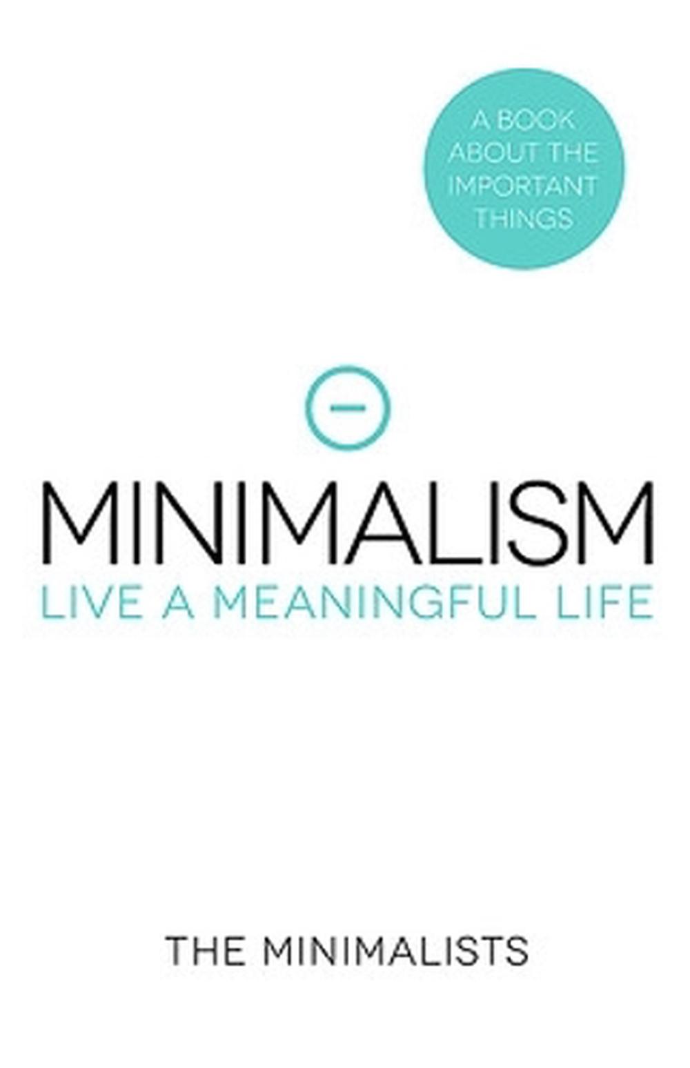 Minimalism - Live a Meaningful Life, 9780733639081