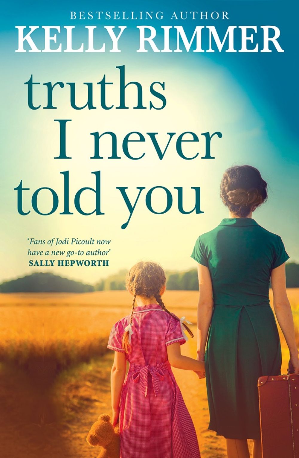 Truths I Never Told You by Kelly Rimmer - ISBN: 9780733639203