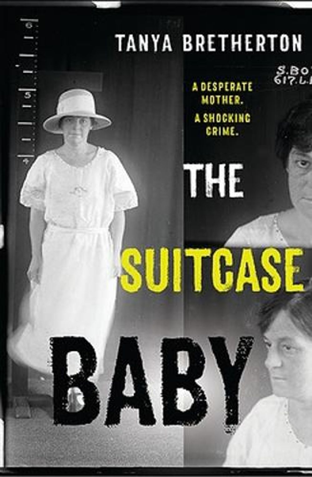 The Suitcase Baby by Tanya Bretherton - ISBN: 9780733639227
