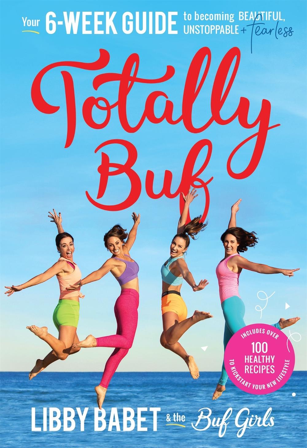 Totally BUF by Libby Babet - ISBN: 9780733639364