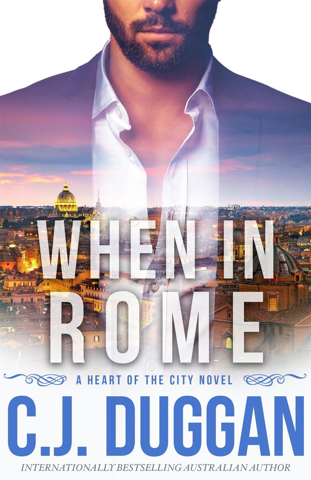 When in Rome by C.J. Duggan - ISBN: 9780733639548