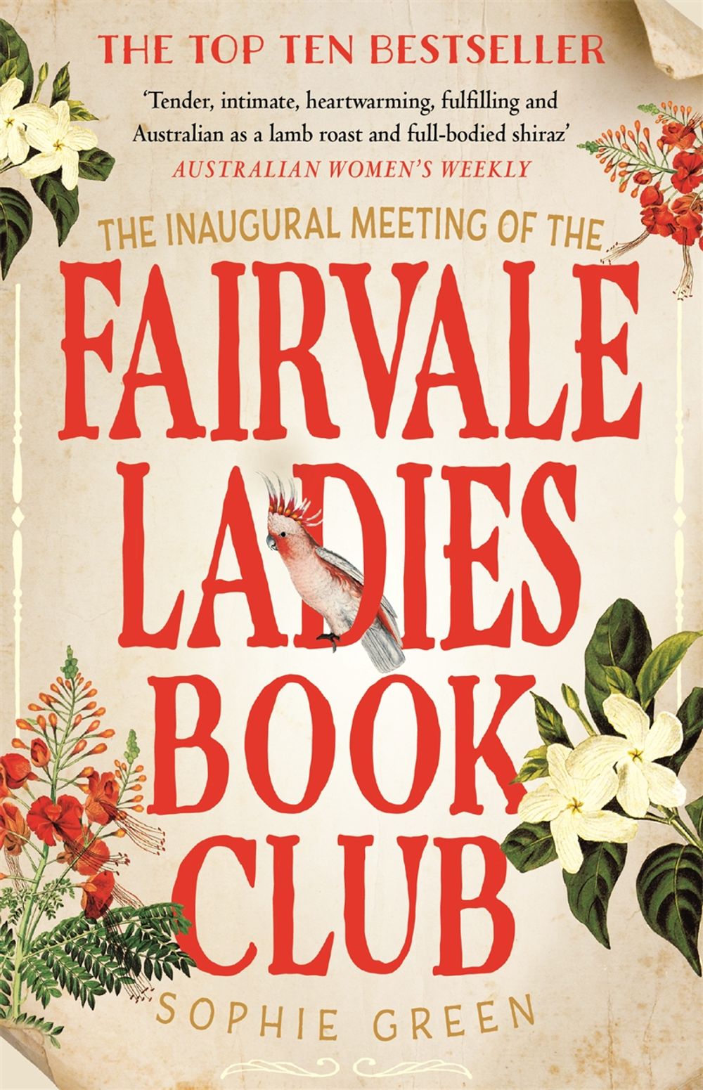 The Inaugural Meeting of the Fairvale Ladies Book Club by Sophie Green - ISBN: 9780733640407
