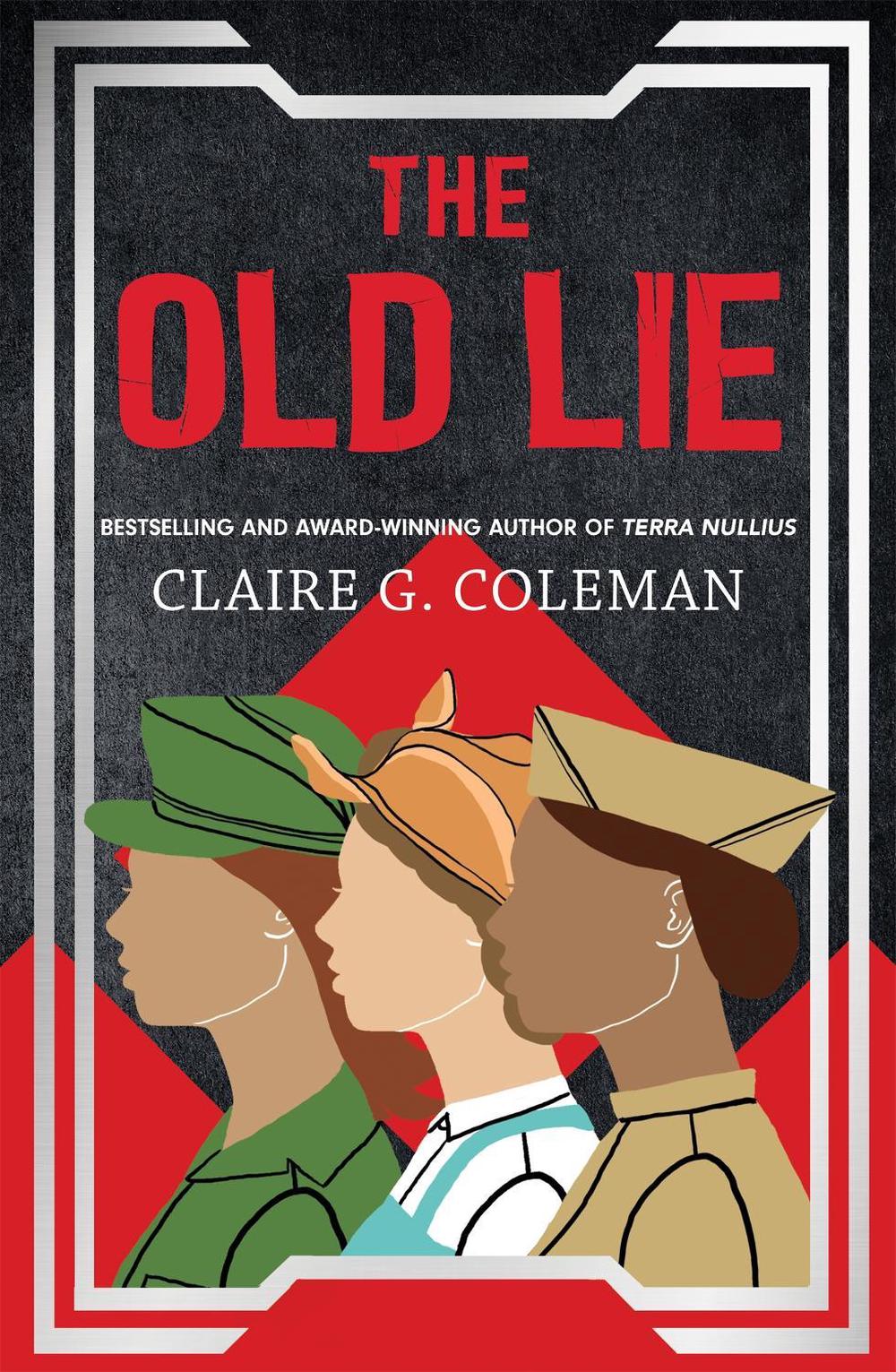 The Old Lie by Claire G. Coleman - ISBN: 9780733640841