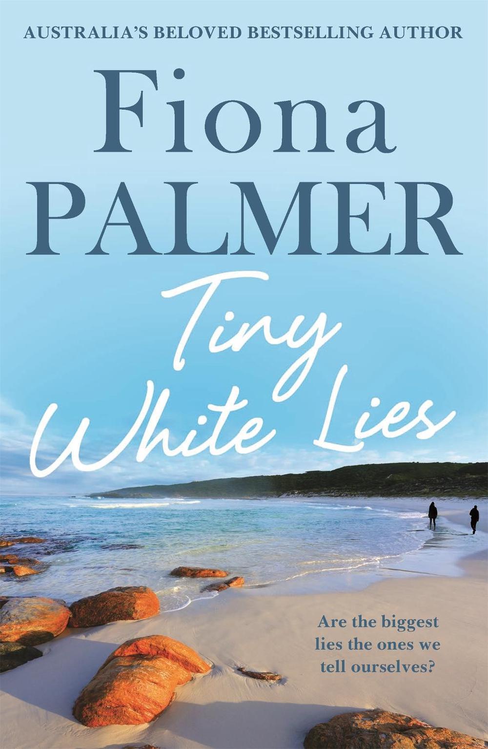 Tiny White Lies by Fiona Palmer - ISBN: 9780733641626