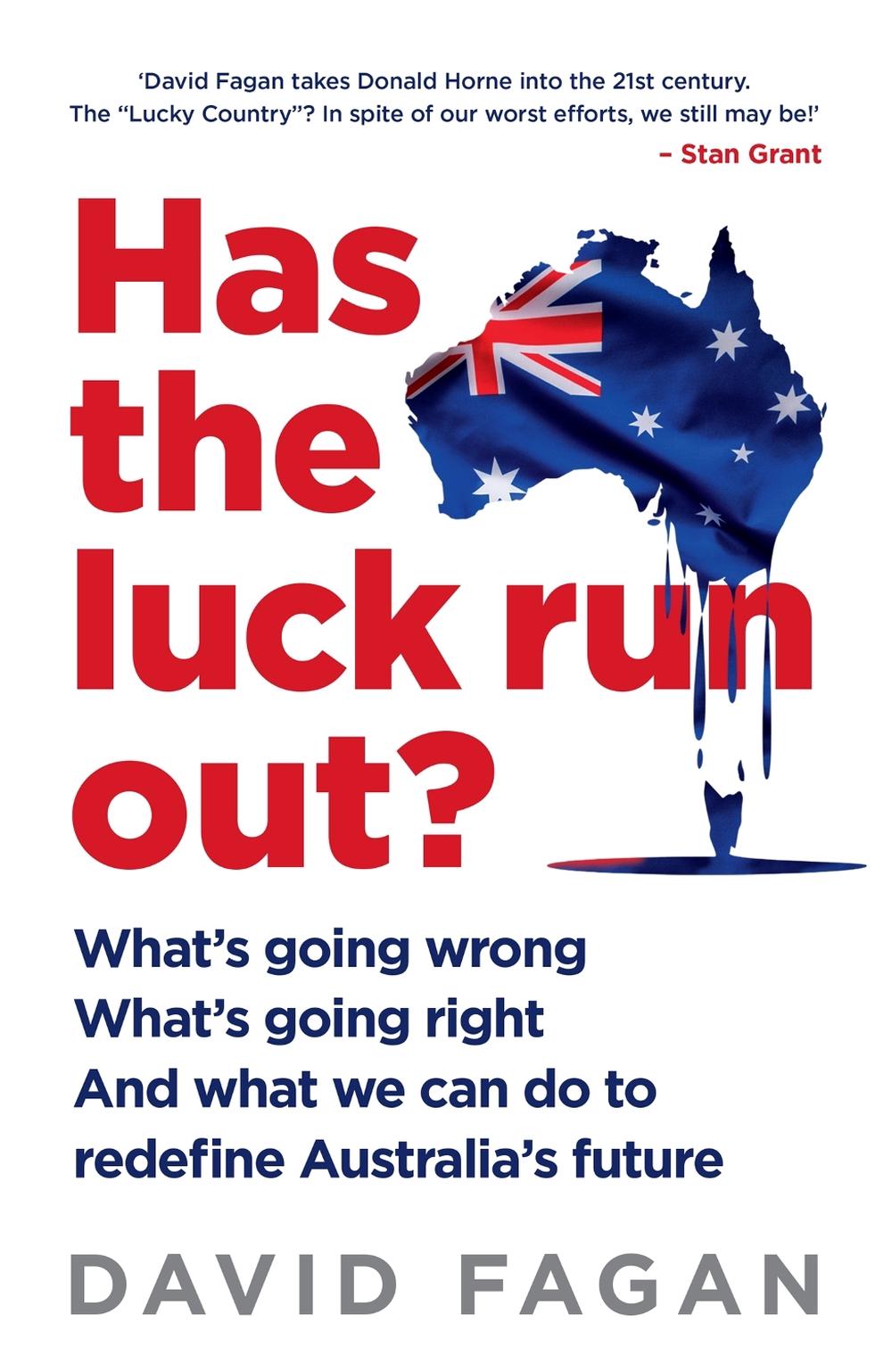 Has the Luck Run Out? by David Fagan - ISBN: 9780733642081