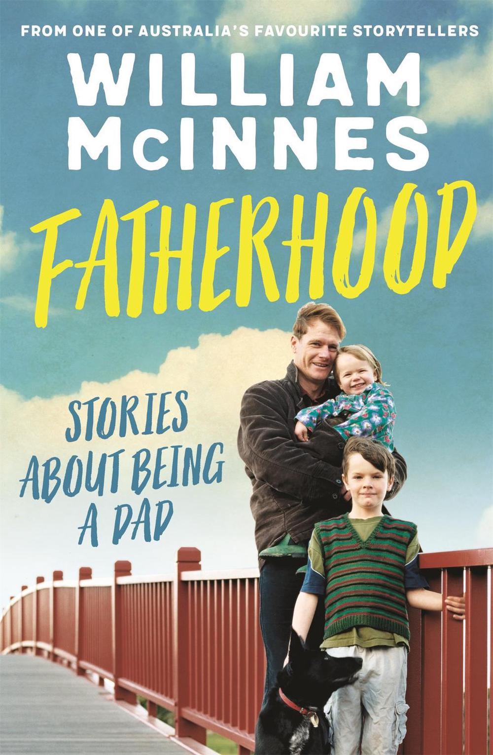 Fatherhood by William McInnes - ISBN: 9780733642319