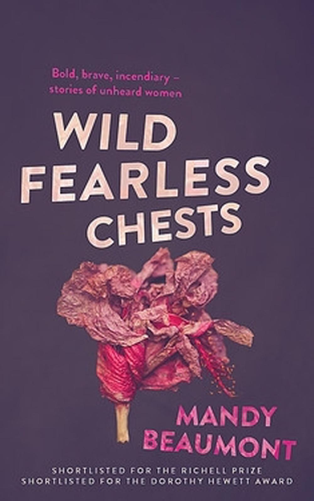 Wild, Fearless Chests, 9780733643033
