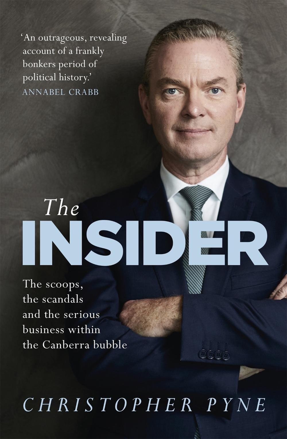The Insider by Christopher Pyne - ISBN: 9780733643422