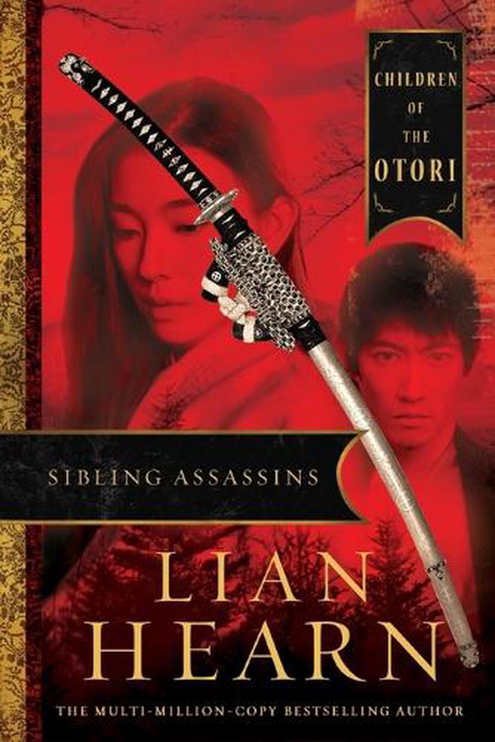 Sibling Assassins by Lian Hearn - ISBN: 9780733643545