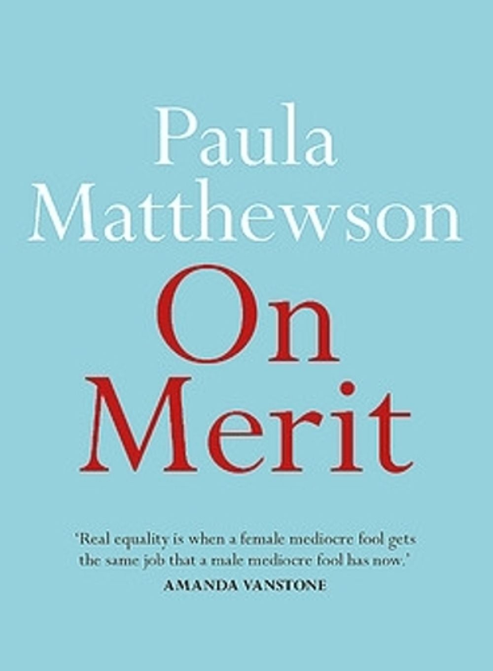 On Merit by Paula Matthewson - ISBN: 9780733644191