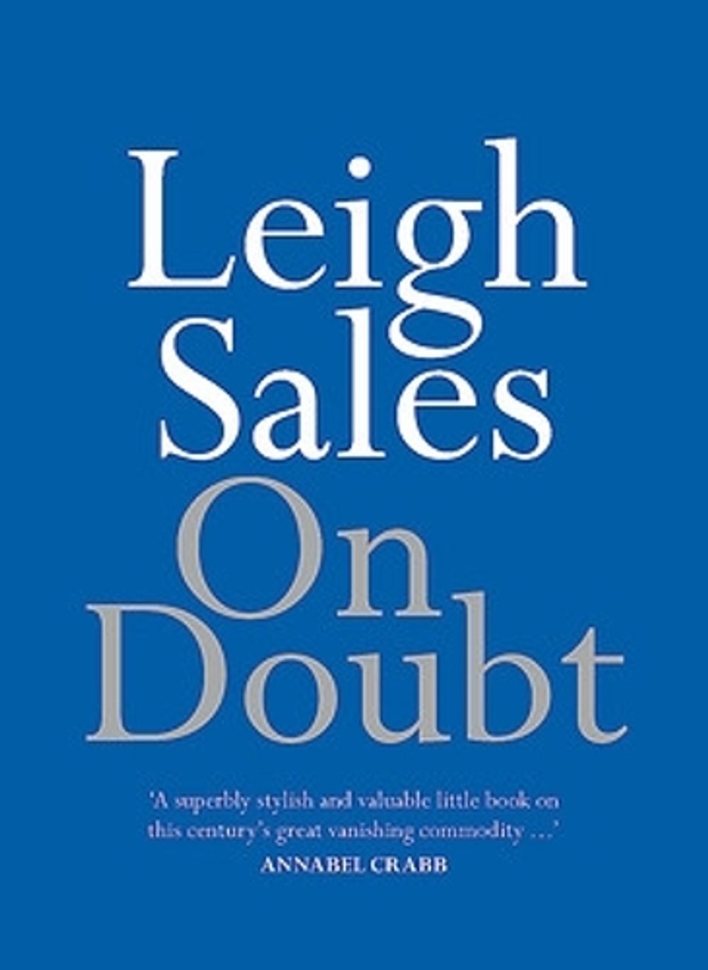 On Doubt by Leigh Sales - ISBN: 9780733644344