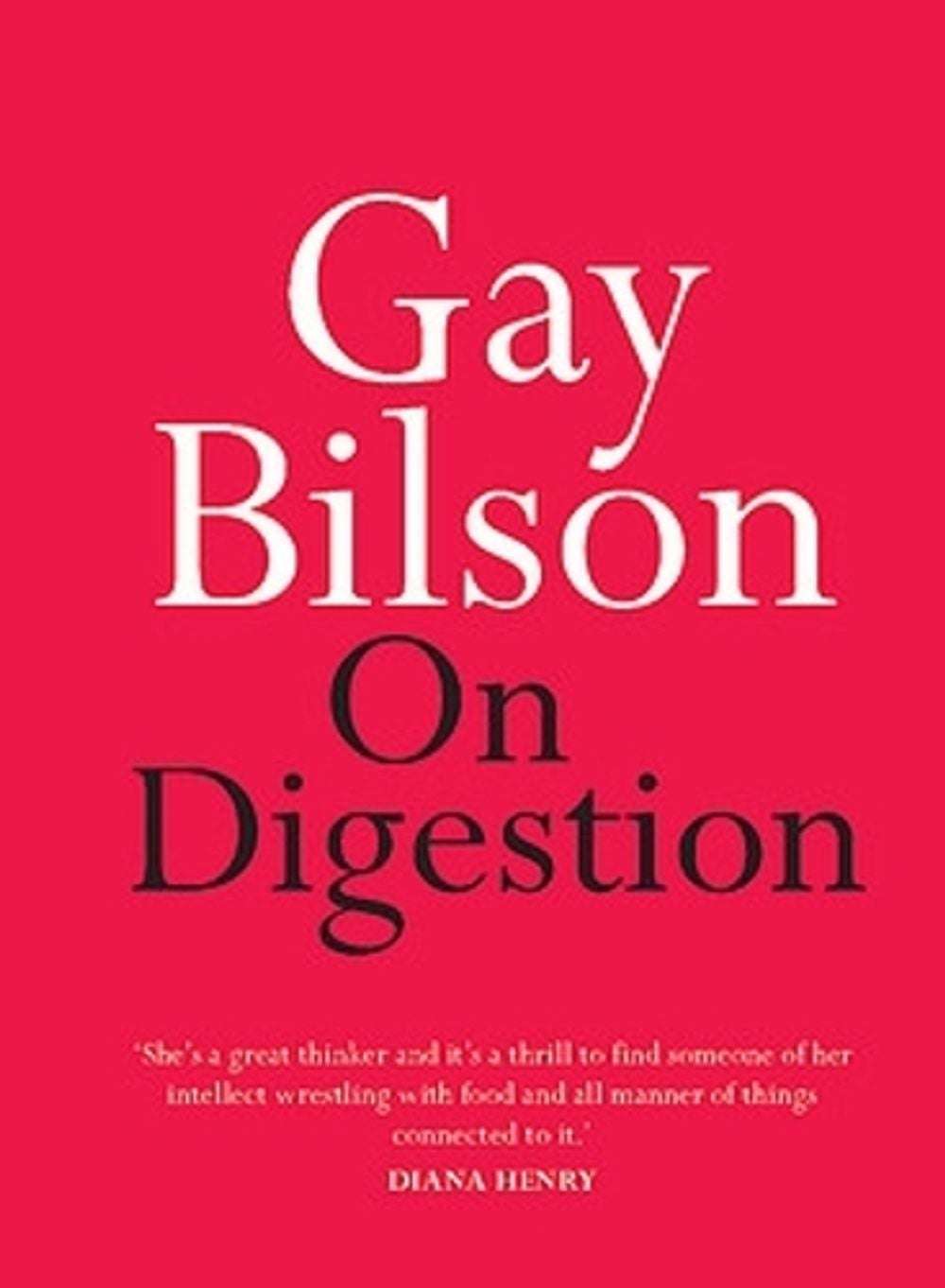 On Digestion by Gay Bilson - ISBN: 9780733644429