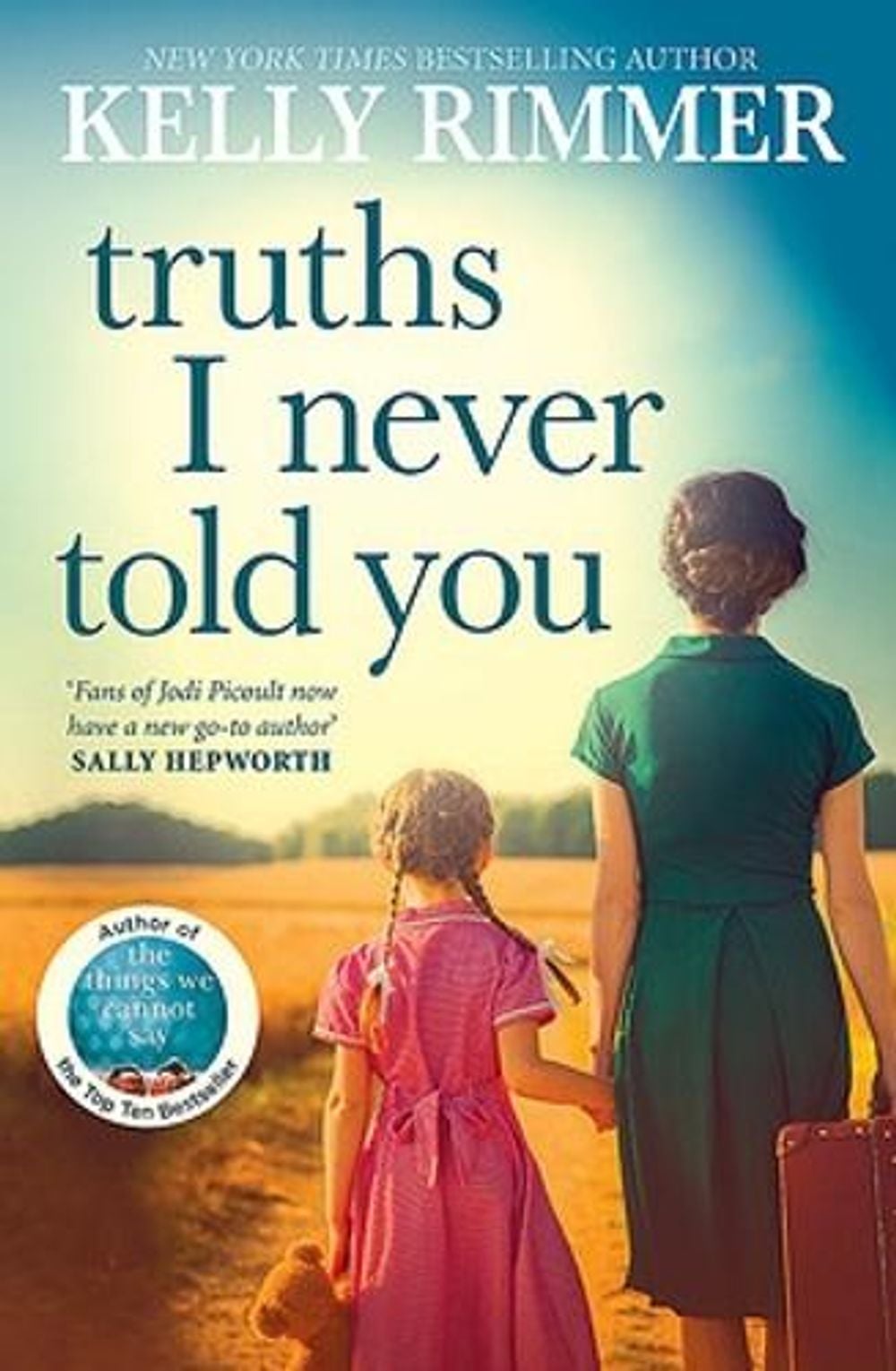 Truths I Never Told You by Kelly Rimmer - ISBN: 9780733645754