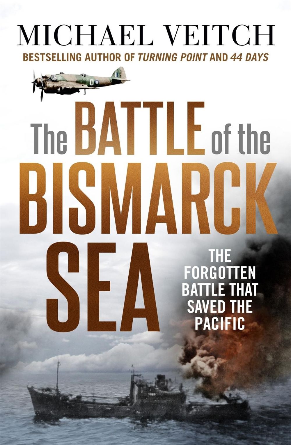 The Battle of the Bismarck Sea by Michael Veitch - ISBN: 9780733645891