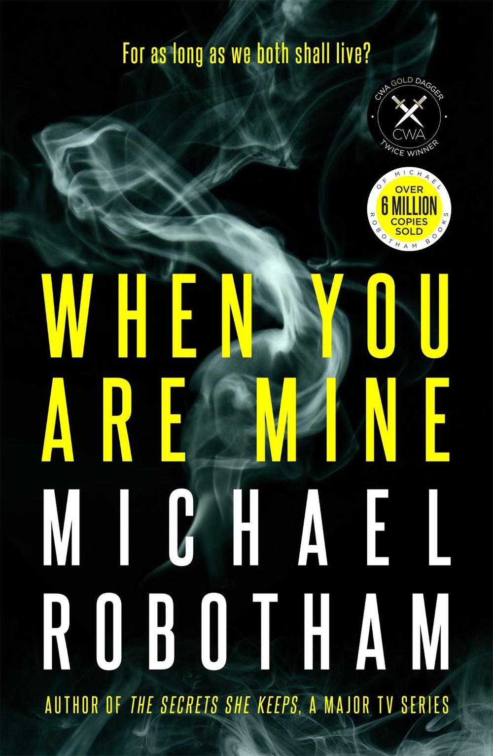 When You Are Mine by Michael Robotham - ISBN: 9780733645921