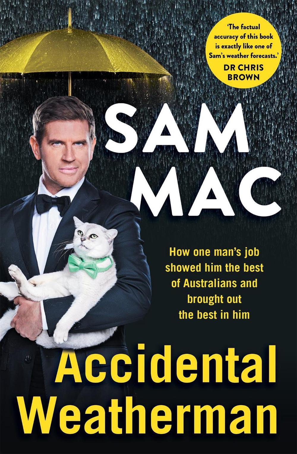 Accidental Weatherman by Sam Mac - ISBN: 9780733645976