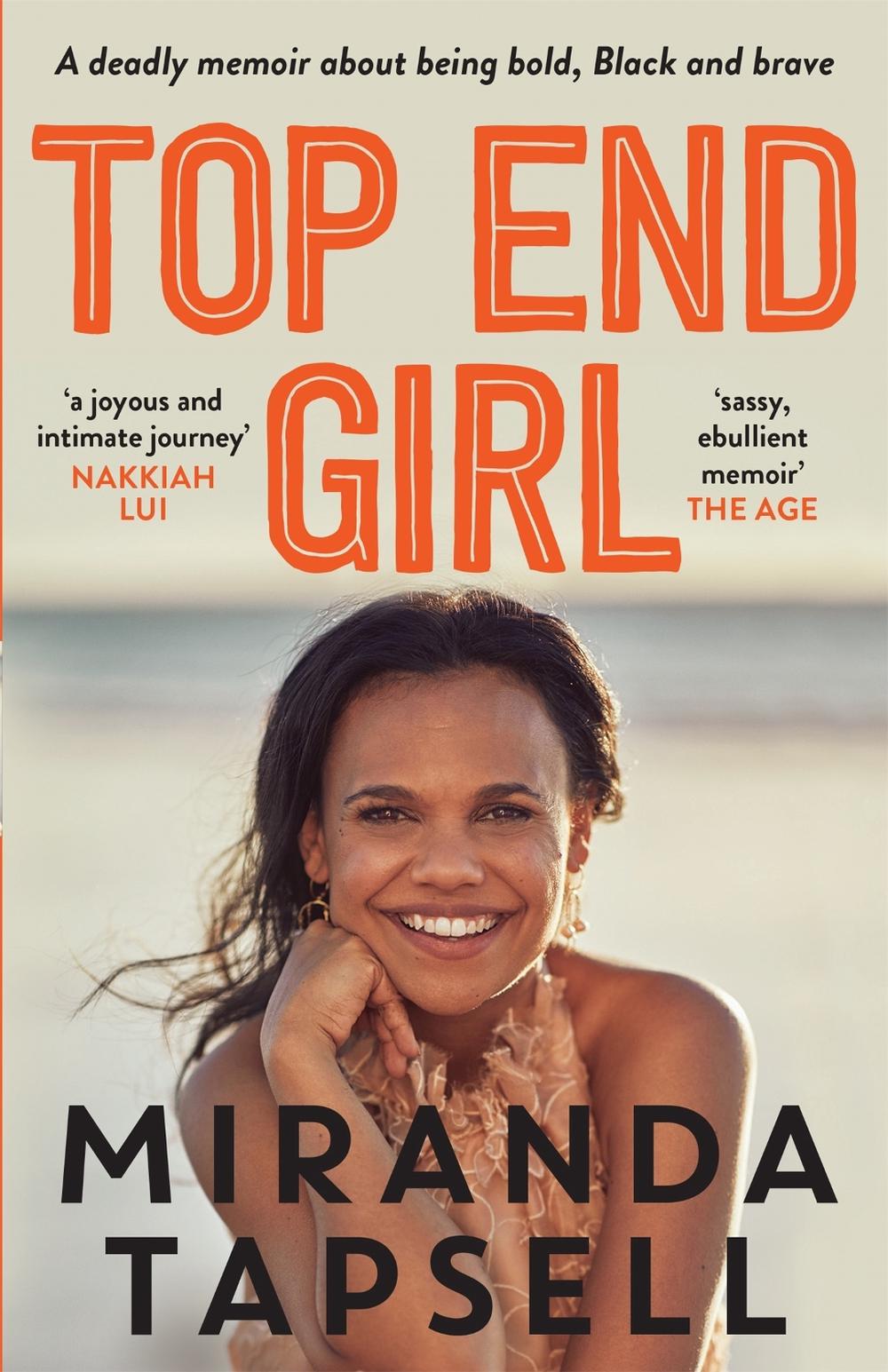 Top End Girl by Miranda Tapsell - ISBN: 9780733647345
